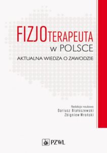 Okładka: Fizjoterapeuta w Polsce. Aktualna wiedza o zawodzie