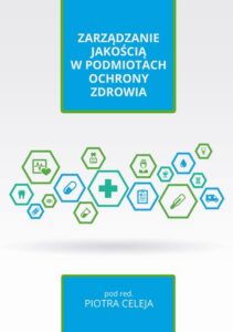 Okładka: Zarządzanie jakością w podmiotach ochrony zdrowia