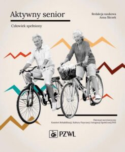 Okładka: Aktywny senior. Człowiek spełniony