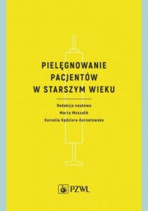 Okładka: Pielęgnowanie pacjentów w starszym wieku