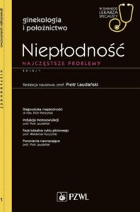 Okładka: W gabinecie lekarza specjalisty. Ginekologia i położnictwo. Niepłodność. Najczęstsze problemy