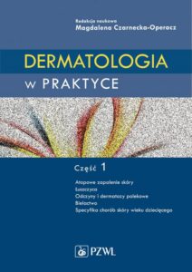Okładka: Dermatologia w praktyce. Część 1