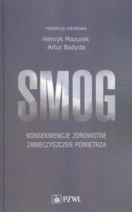 Okładka: Smog. Konsekwencje zdrowotne zanieczyszczeń powietrza