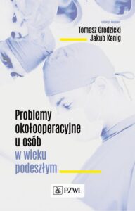 Okładka: Problemy okołooperacyjne u osób w wieku podeszłym