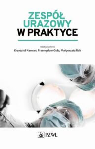 Okładka: Zespół urazowy w praktyce