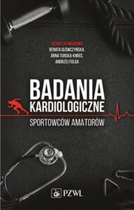 Okładka: Badania kardiologiczne sportowców amatorów