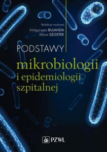 Okładka: Podstawy mikrobiologii i epidemiologii szpitalnej