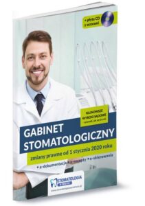 Okładka: Gabinet stomatologiczny. Zmiany prawne od 1 stycznia 2020 roku