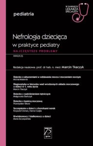 Okładka: W gabinecie lekarza specjalisty. Pediatria. Nefrologia dziecięca w praktyce pediatry