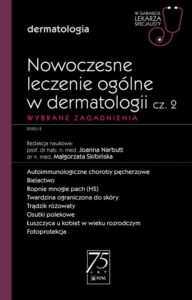 Okładka: W gabinecie lekarza specjalisty. Dermatologia. Nowoczesne leczenie ogólne w dermatologii cz. 2