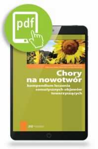 Okładka: Chory na nowotwór - kompendium leczenia somatycznych objawów towarzyszących