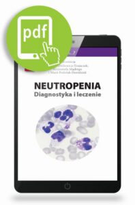 Okładka: Neutropenia - diagnostyka i leczenie