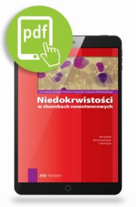 Okładka: Niedokrwistości w chorobach nowotworowych. Monografia dla hematologów i onkologów