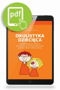 Okładka: Okulistyka dziecięca. Kompendium dla lekarzy specjalizujących się w okulistyce i lekarzy innych specjalności