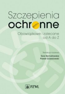 Okładka: Szczepienia ochronne. Obowiązkowe i zalecane od A do Z