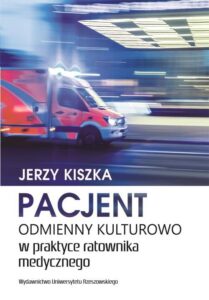 Okładka: Pacjent odmienny kulturowo w praktyce ratownika medycznego
