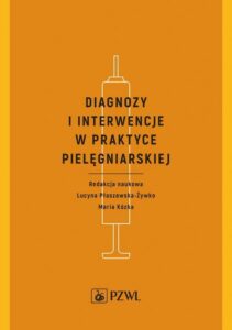 Okładka: Diagnozy i interwencje w praktyce pielęgniarskiej