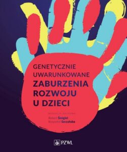 Okładka: Genetycznie uwarunkowane zaburzenia rozwoju u dzieci