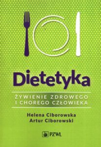 Okładka: Dietetyka. Żywienie zdrowego i chorego człowieka