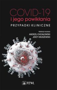 Okładka: COVID-19 i jego powikłania - przypadki kliniczne
