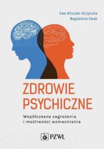 Okładka: Zdrowie psychiczne. Współczesne zagrożenia i możliwości wzmacniania