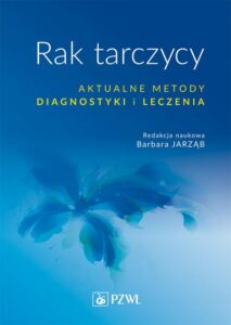 Okładka: Rak tarczycy. Aktualne metody diagnostyki i leczenia