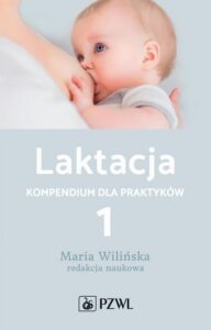 Okładka: Laktacja. Tom 1. Kompendium dla praktyków