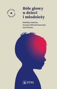 Okładka: Bóle głowy u dzieci i młodzieży