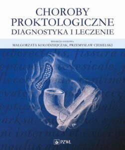Okładka: Choroby proktologiczne. Diagnostyka i leczenie