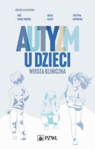 Okładka: Autyzm u dzieci. Wiedza kliniczna