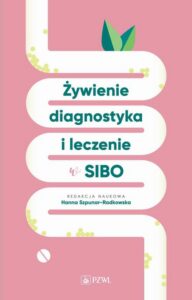 Okładka: Żywienie, diagnostyka i leczenie w SIBO