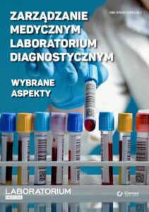 Okładka: Zarządzanie medycznym laboratorium diagnostycznym – wybrane aspekty