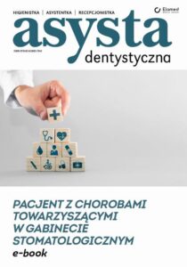 Okładka: Pacjent z chorobami towarzyszącymi w gabinecie stomatologicznym