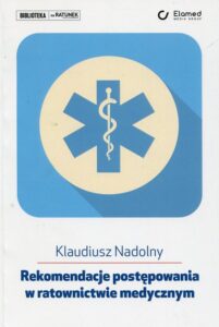 Okładka: Rekomendacje postępowania w ratownictwie medycznym