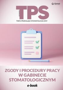 Okładka: Zgody i procedury pracy w gabinecie stomatologicznym