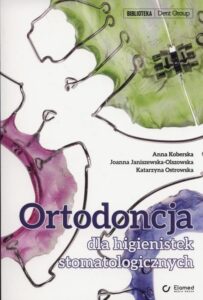 Okładka: Ortodoncja dla higienistek stomatologicznych