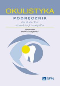 Okładka: Okulistyka. Podręcznik dla studentów stomatologii i stażystów
