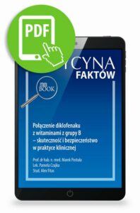 Okładka: Połączenie diklofenaku z witaminami z grupy B – skuteczność i bezpieczeństwo w praktyce klinicznej [Medycyna Faktów 1/2021]