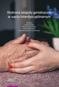 Okładka: Wybrane zespoły geriatryczne w ujęciu interdyscyplinarnym