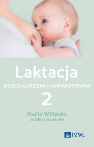 Okładka: Laktacja tom 2. Wiedza kliniczna i farmakoterapia