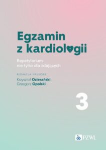 Okładka: Egzamin z kardiologii Tom 3. Repetytorium nie tylko dla zdających