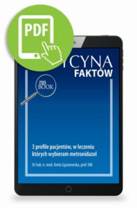 Okładka: 3 profile pacjentów, w leczeniu których wybieram metronidazol [Medycyna Faktów 1/2023]