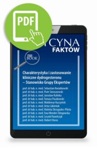 Okładka: Charakterystyka i zastosowanie kliniczne dydrogesteronu – Stanowisko Grupy Ekspertów [Medycyna Faktów 4/2023]