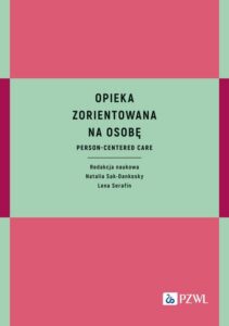 Okładka: Opieka zorientowana na osobę. Person-centered care