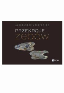 Okładka: Przekroje zębów