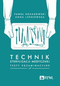 Okładka: Technik sterylizacji medycznej Testy egzaminacyjne