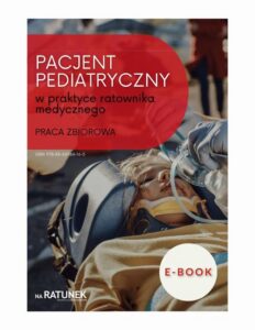 Okładka: Pacjent pediatryczny w praktyce ratownika medycznego
