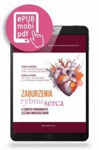 Okładka: Zaburzenia rytmu serca u chorych poddawanych leczeniu onkologicznemu