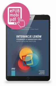 Okładka: Interakcje leków stosowanych w farmakoterapii bólu aspekty wyłącznie praktyczne
