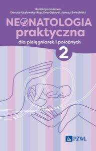 Okładka: Neonatologia praktyczna dla pielęgniarek i położnych Tom 2